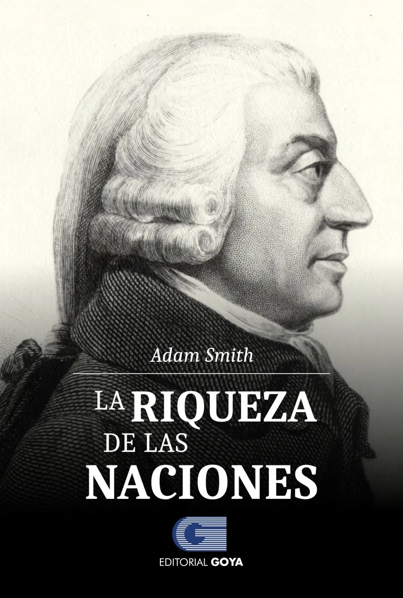 LA RIQUEZA DE LAS NACIONES