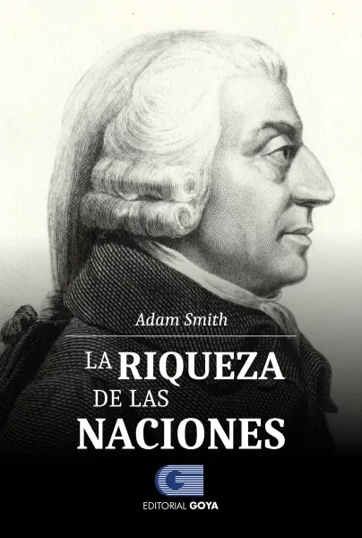 LA RIQUEZA DE LAS NACIONES