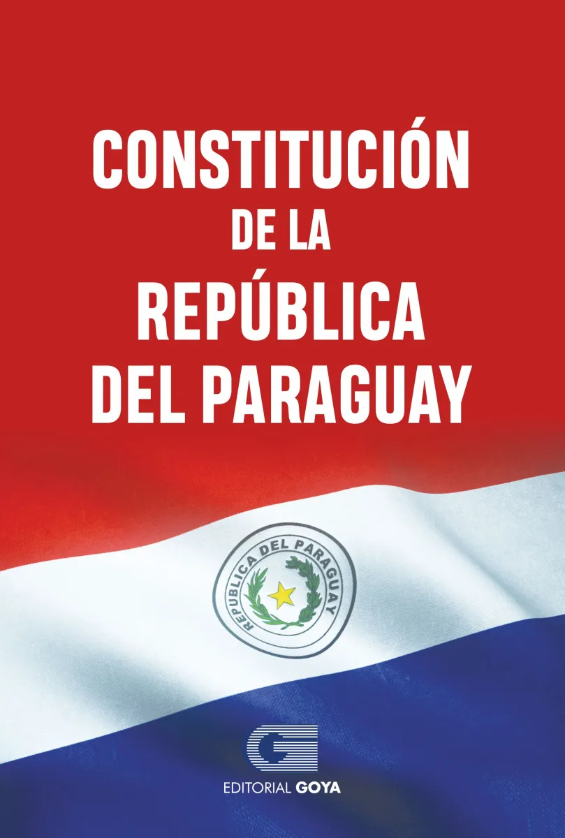 CONSTITUCION DE LA REPUBLICA DEL PARAGUAY 35_4*100_10*200