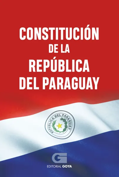 CONSTITUCION DE LA REPUBLICA DEL PARAGUAY 35_4*100_10*200