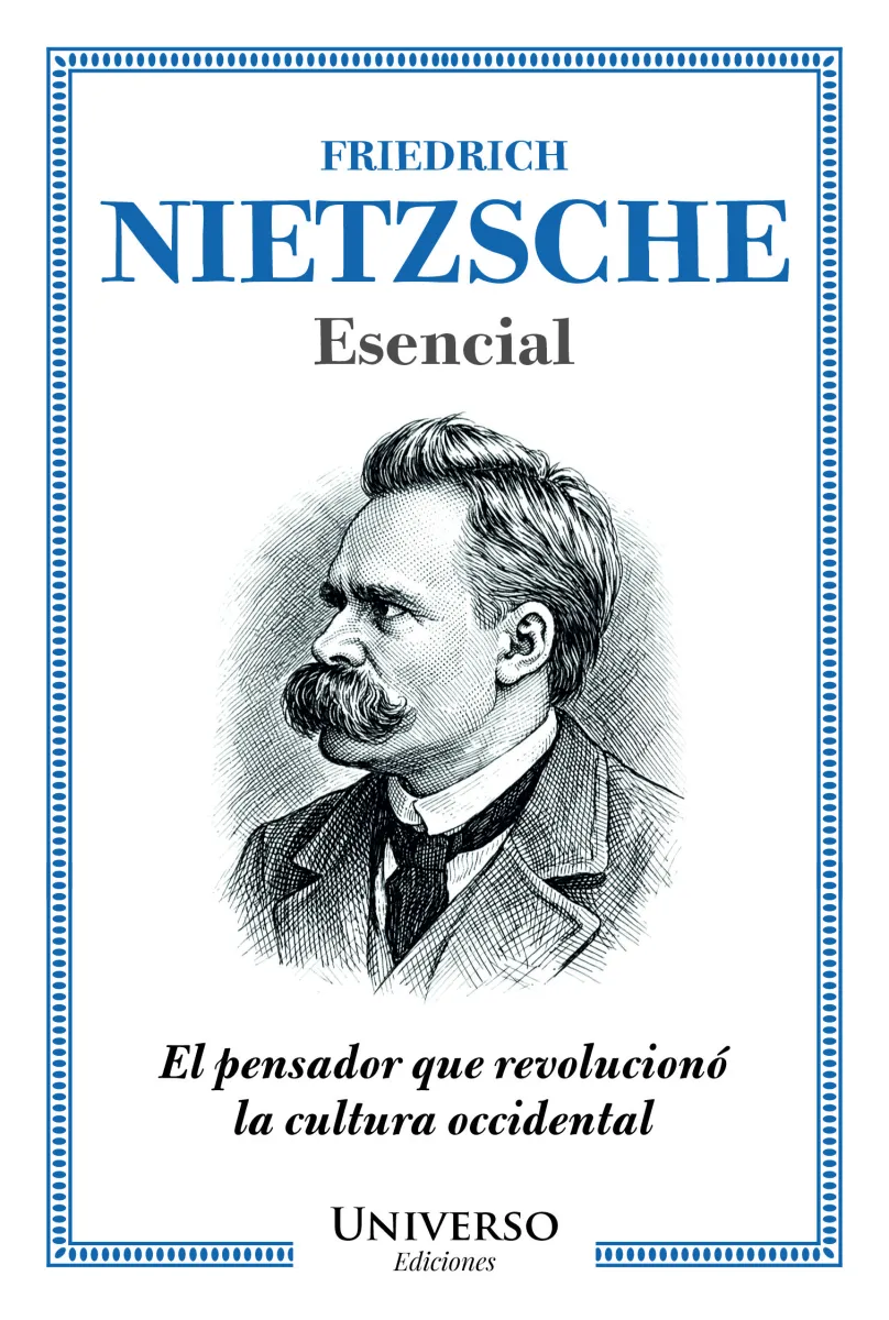 NIETZSCHE ESENCIAL UNIVERSO