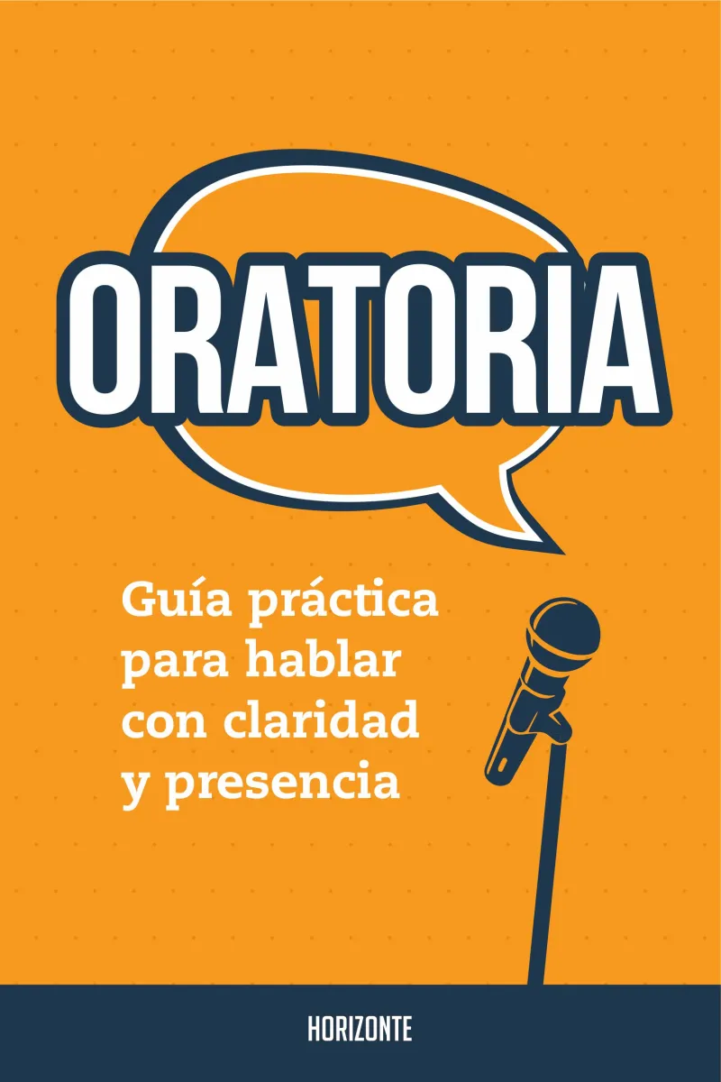 ORATORIA GUIA PRACTICA PARA HABLAR CON CLARIDAD Y PRECENCIA