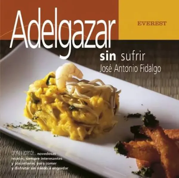 ADELGAZA SIN SUFRIR