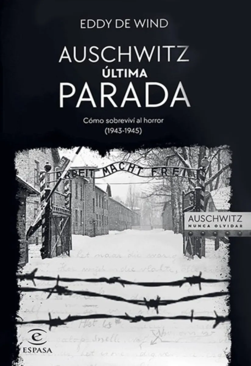 AUSCHWITZ ULTIMA PARADA