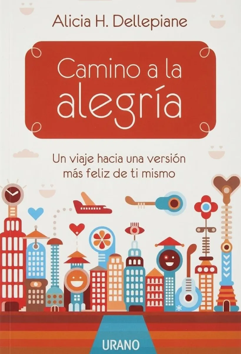 CAMINO A LA ALEGRIA