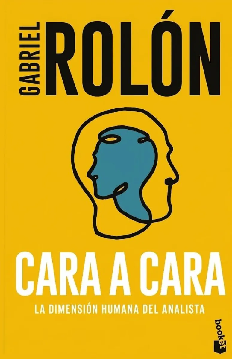 CARA A CARA LA DIMENSION HUMANA DEL ANALISTA